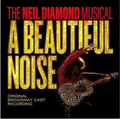 A Beautiful Noise - The Neil Diamond Musical Albuquerque Tickets