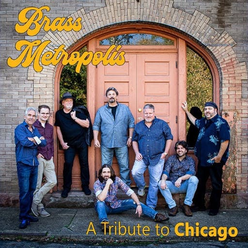 Brass Metropolis - A Tribute to Chicago Albuquerque Tickets