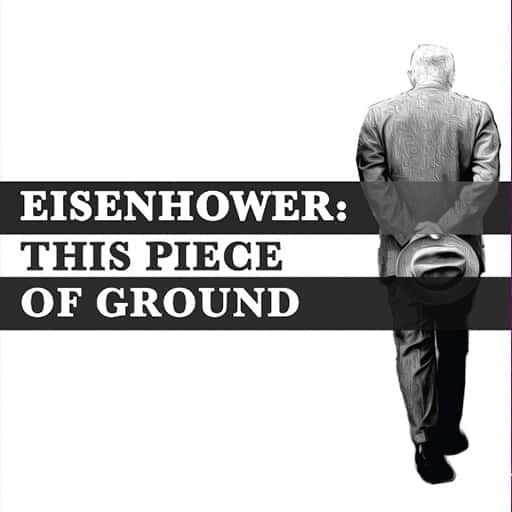Eisenhower: This Piece of Ground Albuquerque Tickets