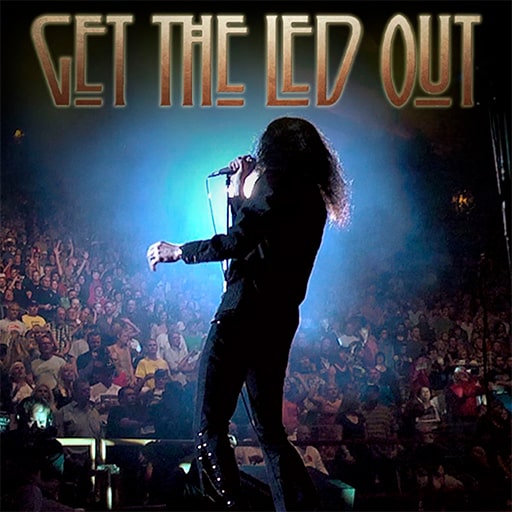 Get The Led Out - Tribute Band Concerts in Albuquerque