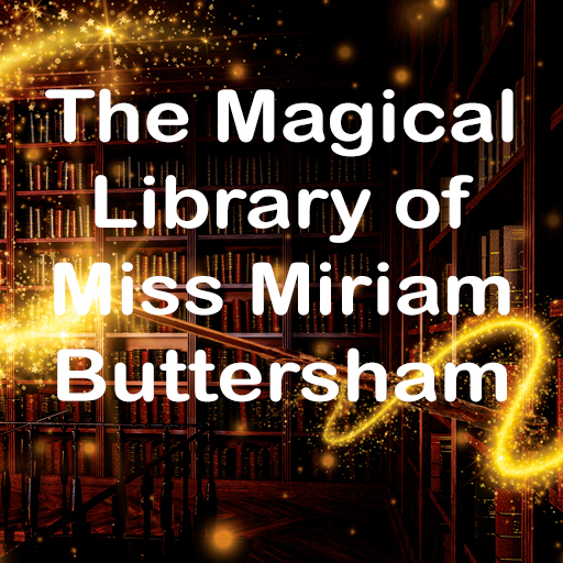 The Magical Library of Miss Miriam Buttersham Albuquerque Tickets