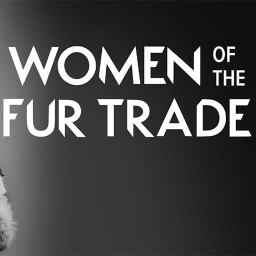 Women of The Fur Trade Albuquerque Tickets