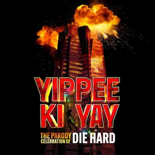Yippee Ki Yay - A Diehard Parody Albuquerque Tickets